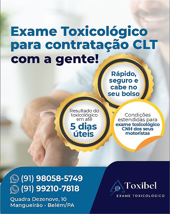 Exame Toxicológico - Belem-PA - TOXIBEL-BELEM/PA (C.N.H, Empregado CLT, Concurso Público)