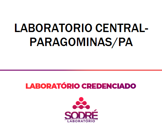 Exame Toxicológico - Paragominas-PA - LABORATORIO CENTRAL-PARAGOMINAS/PA (C.N.H, Empregado CLT, Concurso Público)
