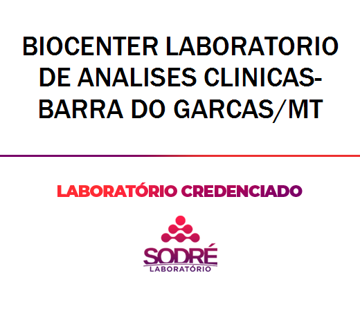 Exame Toxicológico - Barra Do Garcas-MT - BIOCENTER LABORATORIO DE ANALISES CLINICAS-BARRA DO GARCAS/MT (C.N.H, Empregado CLT, Concurso Público)