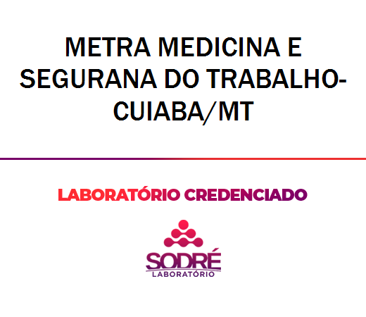 Exame Toxicológico - Cuiaba-MT - METRA MEDICINA E SEGURANA DO TRABALHO-CUIABA/MT (C.N.H, Empregado CLT, Concurso Público)