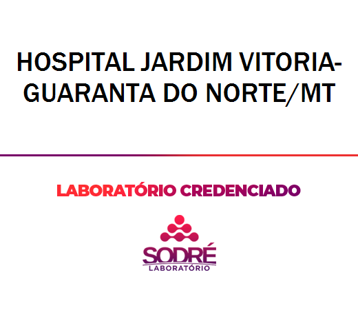 Exame Toxicológico - Guaranta Do Norte-MT - HOSPITAL JARDIM VITORIA-GUARANTA DO NORTE/MT (C.N.H, Empregado CLT, Concurso Público)