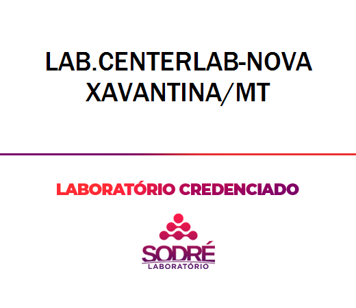 Exame Toxicológico - Nova Xavantina-MT - LAB.CENTERLAB-NOVA XAVANTINA/MT (C.N.H, Empregado CLT, Concurso Público)