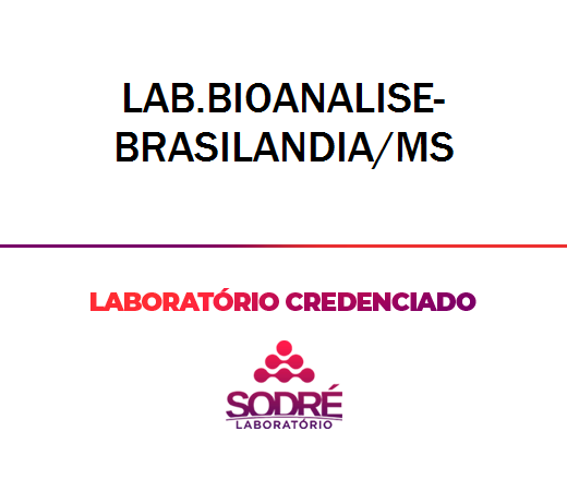 Exame Toxicológico - Brasilandia-MS - LAB.BIOANALISE-BRASILANDIA/MS (C.N.H, Empregado CLT, Concurso Público)