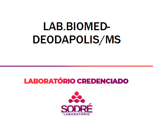 Exame Toxicológico - Deodapolis-MS - LAB.BIOMED-DEODAPOLIS/MS (C.N.H, Empregado CLT, Concurso Público)