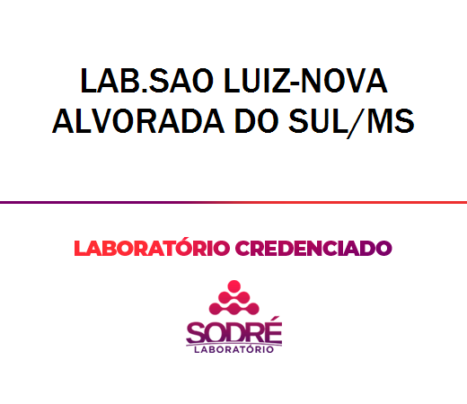 Exame Toxicológico - Nova Alvorada Do Sul-MS - LAB.SAO LUIZ-NOVA ALVORADA DO SUL/MS (C.N.H, Empregado CLT, Concurso Público)