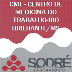 Exame Toxicológico - Rio Brilhante-MS - CMT - CENTRO DE MEDICINA DO TRABALHO-RIO BRILHANTE/MS (C.N.H, Empregado CLT, Concurso Público)