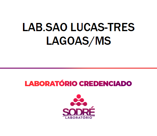 Exame Toxicológico - Tres Lagoas-MS - LAB.SAO LUCAS-TRES LAGOAS/MS (C.N.H, Empregado CLT, Concurso Público)
