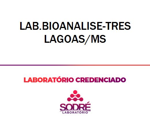 Exame Toxicológico - Tres Lagoas-MS - LAB.BIOANALISE-TRES LAGOAS/MS (C.N.H, Empregado CLT, Concurso Público)