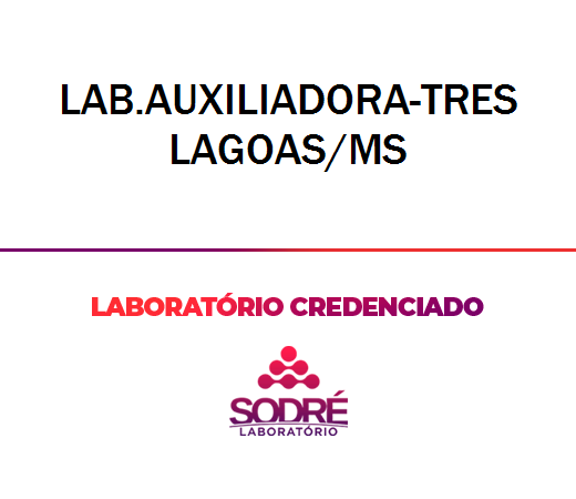 Exame Toxicológico - Tres Lagoas-MS - LAB.AUXILIADORA-TRES LAGOAS/MS (C.N.H, Empregado CLT, Concurso Público)