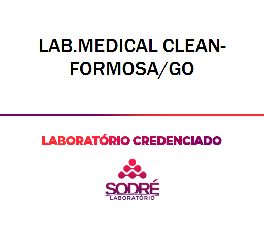 Exame Toxicológico - Formosa-GO - LAB.MEDICAL CLEAN-FORMOSA/GO (C.N.H, Empregado CLT, Concurso Público)