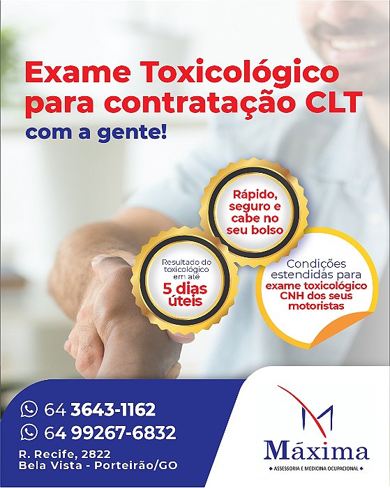 Exame Toxicológico - Porteirao-GO - MAXIMA ASSESSORIA E MEDICINA OCUPACIONAL-PORTEIRÃO/GO (C.N.H, Empregado CLT, Concurso Público)