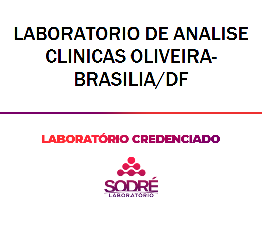 Exame Toxicológico - Brasilia-DF - LABORATORIO DE ANALISE CLINICAS OLIVEIRA-BRASILIA/DF (C.N.H, Empregado CLT, Concurso Público)