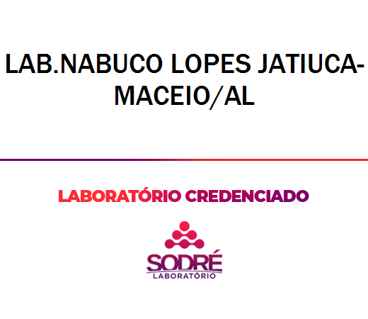 Exame Toxicológico - Maceio-AL - LAB.NABUCO LOPES JATIUCA-MACEIO/AL (C.N.H, Empregado CLT, Concurso Público)
