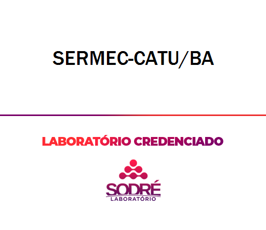 Exame Toxicológico - Catu-BA - SERMEC-CATU/BA (C.N.H, Empregado CLT, Concurso Público)