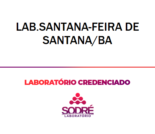 Exame Toxicológico - Feira De Santana-BA - LAB.SANTANA-FEIRA DE SANTANA/BA (C.N.H, Empregado CLT, Concurso Público)