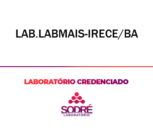 Exame Toxicológico - Irece-BA - LAB.LABMAIS-IRECE/BA (C.N.H, Empregado CLT, Concurso Público)
