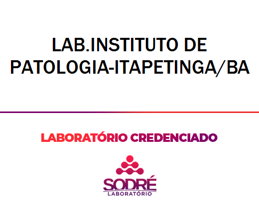 Exame Toxicológico - Itapetinga-BA - LAB.INSTITUTO DE PATOLOGIA-ITAPETINGA/BA (C.N.H, Empregado CLT, Concurso Público)