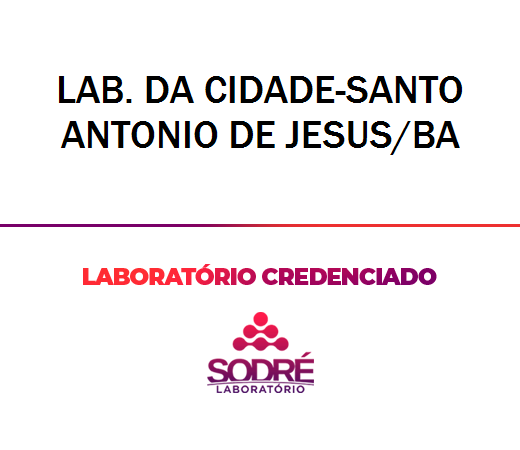 Exame Toxicológico - Santo Antonio De Jesus-BA - LAB. DA CIDADE-SANTO ANTONIO DE JESUS/BA (C.N.H, Empregado CLT, Concurso Público)