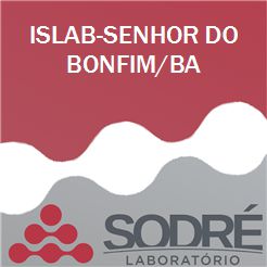 Exame Toxicológico - Senhor Do Bonfim-BA - ISLAB-SENHOR DO BONFIM/BA (C.N.H, Empregado CLT, Concurso Público)