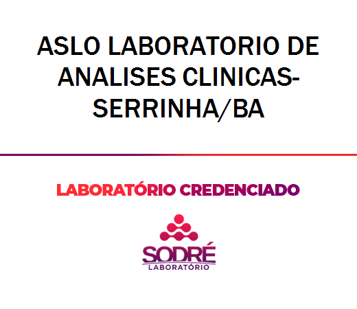 Exame Toxicológico - Serrinha-BA - ASLO LABORATORIO DE ANALISES CLINICAS-SERRINHA/BA (C.N.H, Empregado CLT, Concurso Público)