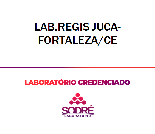 Exame Toxicológico - Fortaleza-CE - LAB.REGIS JUCA-FORTALEZA/CE (C.N.H, Empregado CLT, Concurso Público)