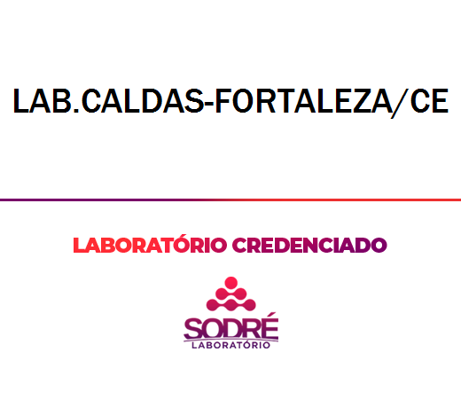 Exame Toxicológico - Fortaleza-CE - LAB.CALDAS-FORTALEZA/CE (C.N.H, Empregado CLT, Concurso Público)