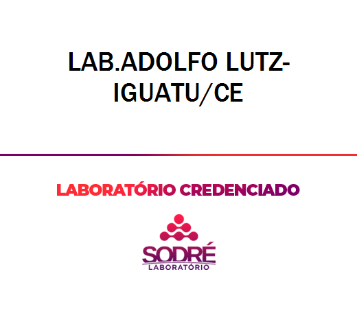 Exame Toxicológico - Iguatu-CE - LAB.ADOLFO LUTZ-IGUATU/CE (C.N.H, Empregado CLT, Concurso Público)