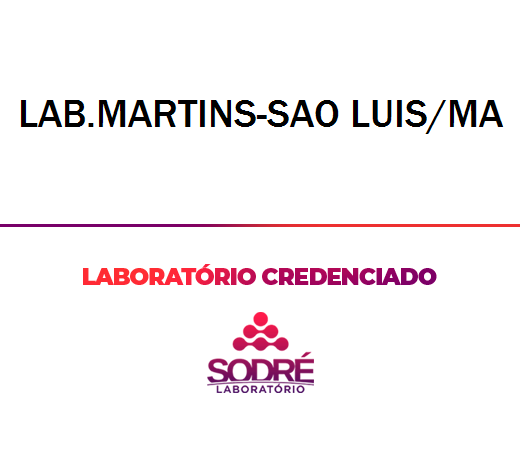 Exame Toxicológico - Sao Luis-MA - LAB.MARTINS-SAO LUIS/MA (C.N.H, Empregado CLT, Concurso Público)
