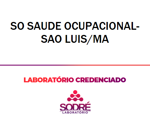 Exame Toxicológico - Sao Luis-MA - SO SAUDE OCUPACIONAL-SAO LUIS/MA (C.N.H, Empregado CLT, Concurso Público)