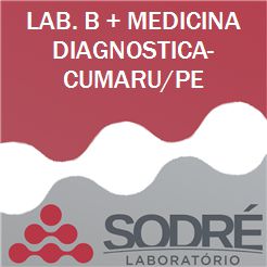 Exame Toxicológico - Cumaru-PE - LAB. B + MEDICINA DIAGNOSTICA-CUMARU/PE (C.N.H, Empregado CLT, Concurso Público)