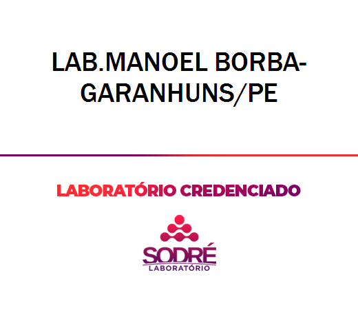 Exame Toxicológico - Garanhuns-PE - LAB.MANOEL BORBA-GARANHUNS/PE (C.N.H, Empregado CLT, Concurso Público)