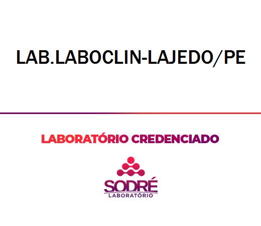 Exame Toxicológico - Lajedo-PE - LAB.LABOCLIN-LAJEDO/PE (C.N.H, Empregado CLT, Concurso Público)