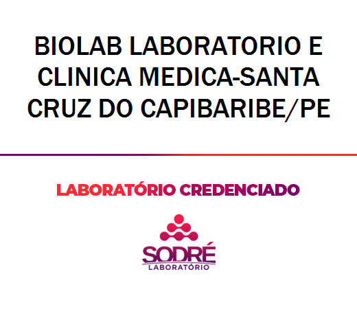 Exame Toxicológico - Santa Cruz Do Capibaribe-PE - BIOLAB LABORATORIO E CLINICA MEDICA-SANTA CRUZ DO CAPIBARIBE/PE (C.N.H, Empregado CLT, Concurso Público)