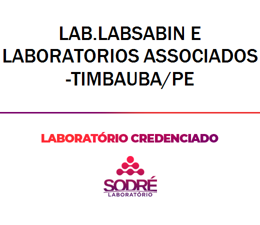 Exame Toxicológico - Timbauba-PE - LAB.LABSABIN E LABORATORIOS ASSOCIADOS-TIMBAUBA/PE (C.N.H, Empregado CLT, Concurso Público)