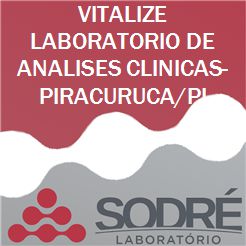 Exame Toxicológico - Piracuruca-PI - VITALIZE LABORATORIO DE ANALISES CLINICAS-PIRACURUCA/PI (C.N.H, Empregado CLT, Concurso Público)