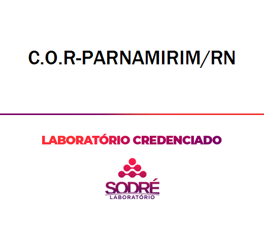 Exame Toxicológico - Parnamirim-RN - C.O.R-PARNAMIRIM/RN (C.N.H, Empregado CLT, Concurso Público)