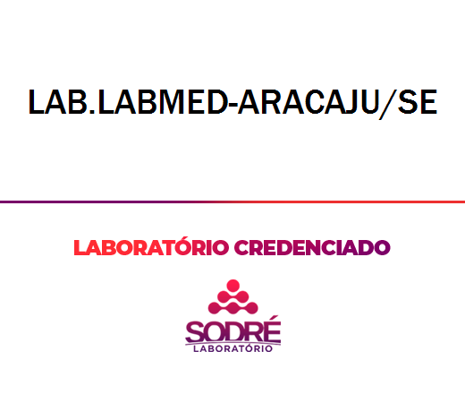 Exame Toxicológico - Aracaju-SE - LAB.LABMED-ARACAJU/SE (C.N.H, Empregado CLT, Concurso Público)