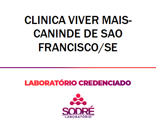 Exame Toxicológico - Caninde De Sao Francisco-SE - CLINICA VIVER MAIS-CANINDE DE SAO FRANCISCO/SE (C.N.H, Empregado CLT, Concurso Público)