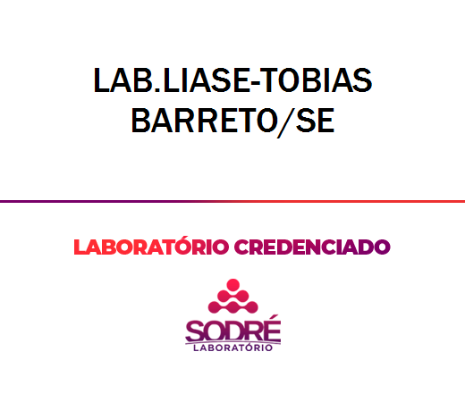 Exame Toxicológico - Tobias Barreto-SE - LAB.LIASE-TOBIAS BARRETO/SE (C.N.H, Empregado CLT, Concurso Público)