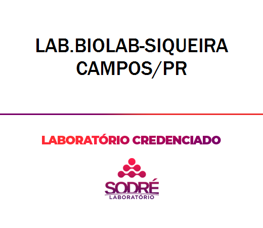 Exame Toxicológico - Siqueira Campos-PR - LAB.BIOLAB-SIQUEIRA CAMPOS/PR (C.N.H, Empregado CLT, Concurso Público)