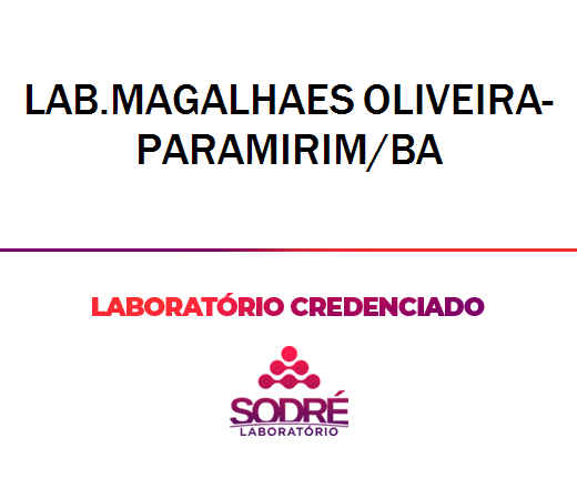 Exame Toxicológico - Paramirim-BA - LAB.MAGALHAES OLIVEIRA-PARAMIRIM/BA (C.N.H, Empregado CLT, Concurso Público)