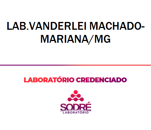 Exame Toxicológico - Mariana-MG - LAB.VANDERLEI MACHADO-MARIANA/MG (C.N.H, Empregado CLT, Concurso Público)