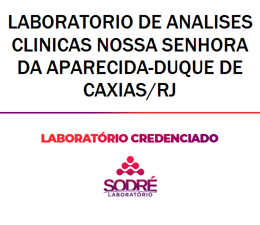 Exame Toxicológico - Duque De Caxias-RJ - LABORATORIO DE ANALISES CLINICAS NOSSA SENHORA DA APARECIDA-DUQUE DE CAXIAS/RJ (C.N.H, Empregado CLT, Concurso Público)