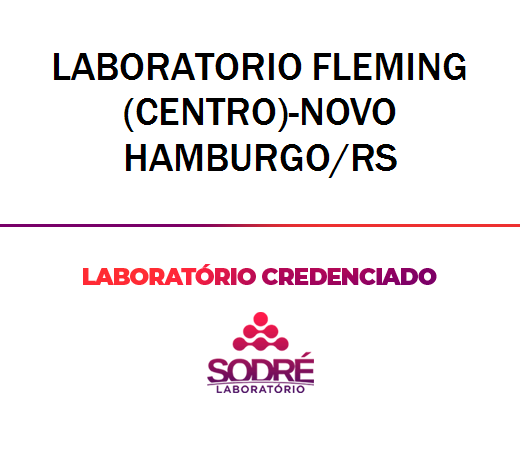 Exame Toxicológico - Novo Hamburgo-RS - LABORATORIO FLEMING(CENTRO)-NOVO HAMBURGO/RS (C.N.H, Empregado CLT, Concurso Público)