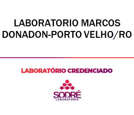 Exame Toxicológico - Porto Velho-RO - LABORATORIO MARCOS DONADON-PORTO VELHO/RO (C.N.H, Empregado CLT, Concurso Público)