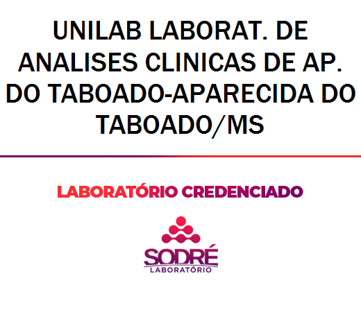 Exame Toxicológico - Aparecida Do Taboado-MS - UNILAB LABORAT. DE ANALISES CLINICAS DE AP. DO TABOADO-APARECIDA DO TABOADO/MS (C.N.H, Empregado CLT, Concurso Público)