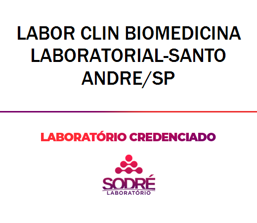Exame Toxicológico - Santo Andre-SP - LABOR CLIN BIOMEDICINA LABORATORIAL-SANTO ANDRE/SP (C.N.H, Empregado CLT, Concurso Público)