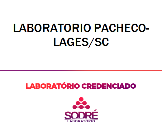 Exame Toxicológico - Lages-SC - LABORATORIO PACHECO-LAGES/SC (C.N.H, Empregado CLT, Concurso Público)