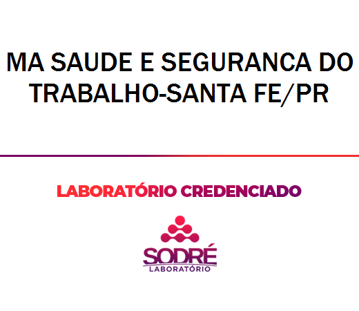 Exame Toxicológico - Santa Fe-PR - MA SAUDE E SEGURANCA DO TRABALHO-SANTA FE/PR (C.N.H, Empregado CLT, Concurso Público)