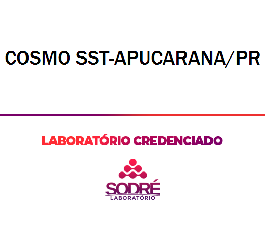 Exame Toxicológico - Apucarana-PR - COSMO SST-APUCARANA/PR (C.N.H, Empregado CLT, Concurso Público)